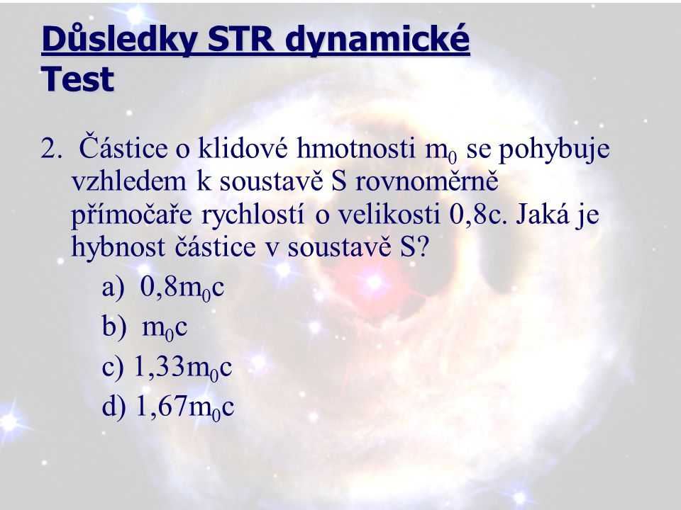 Důsledky STR dynamické Test 2.