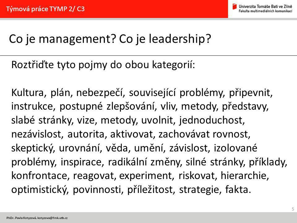5 PhDr. Pavla Kotyzová, Co je management.