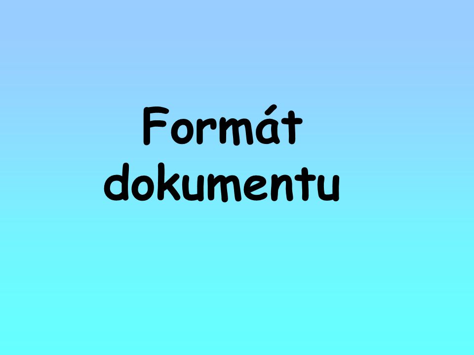 Formát dokumentu