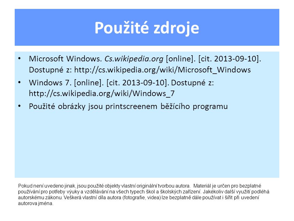 Použité zdroje Microsoft Windows. Cs.wikipedia.org [online].