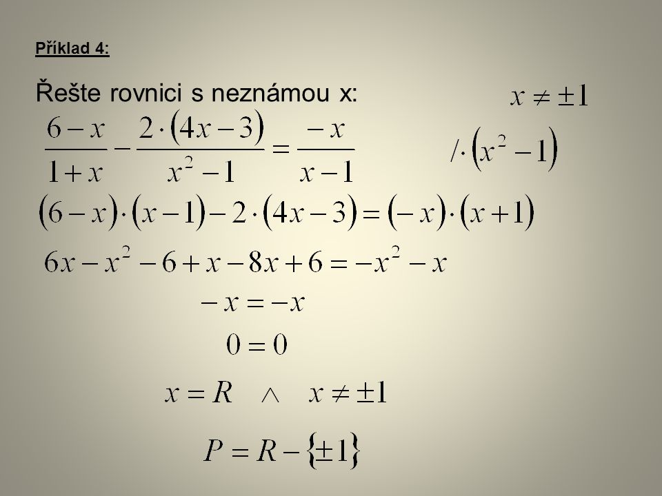 Příklad 4: Řešte rovnici s neznámou x: