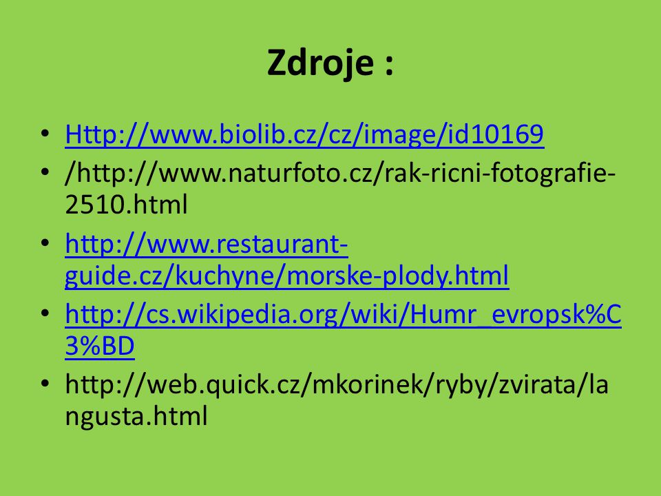 Zdroje :   / html   guide.cz/kuchyne/morske-plody.html   guide.cz/kuchyne/morske-plody.html   3%BD   3%BD   ngusta.html