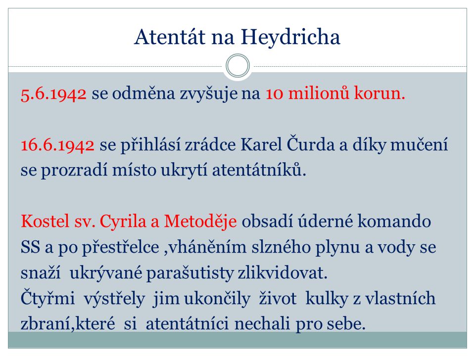 Atentát na Heydricha se odměna zvyšuje na 10 milionů korun.