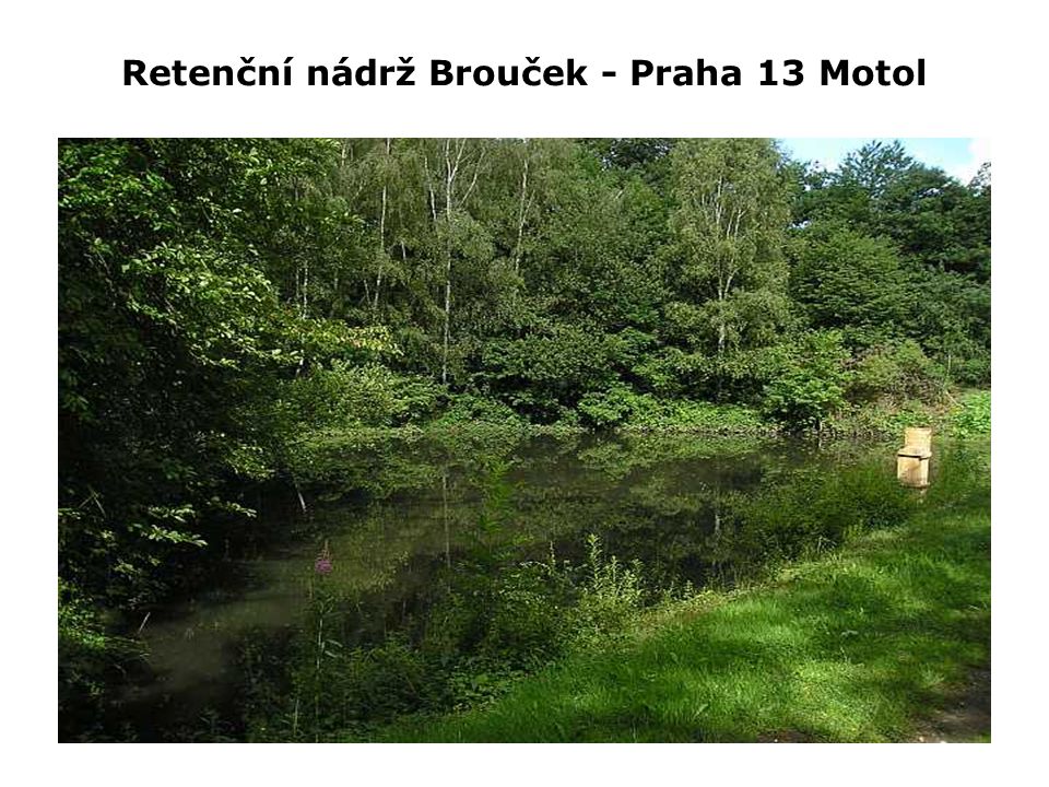 Retenční nádrž Brouček - Praha 13 Motol