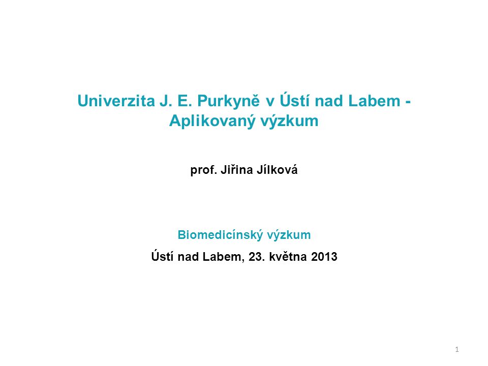 Univerzita J. E. Purkyně v Ústí nad Labem - Aplikovaný výzkum prof.