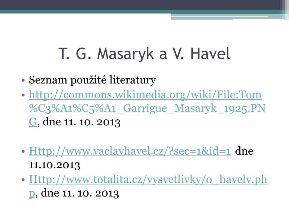 T. G. Masaryk a V.