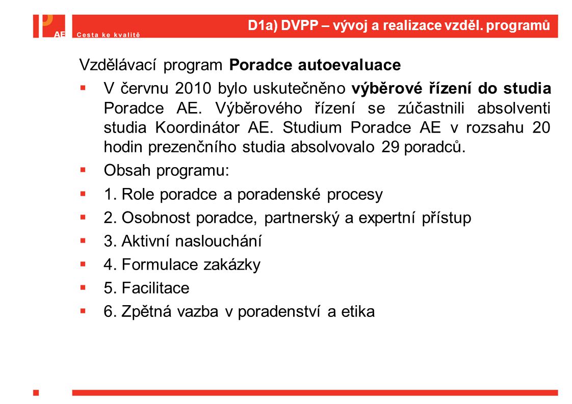 D1a) DVPP – vývoj a realizace vzděl.