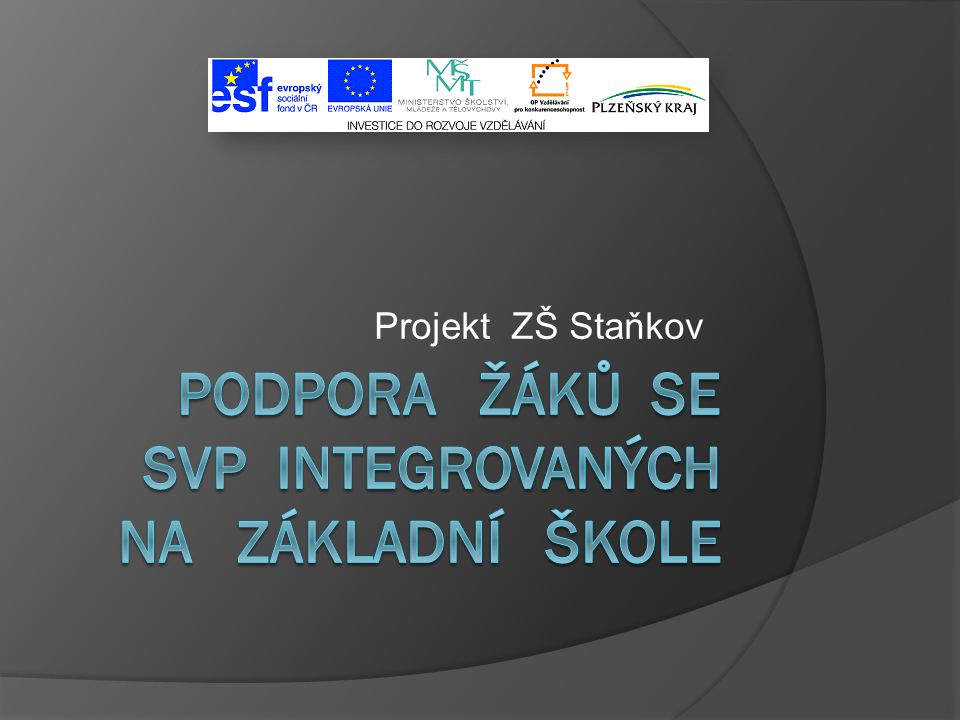 Projekt ZŠ Staňkov