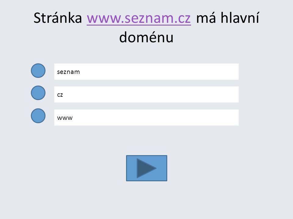 Stránka   má hlavní doménuwww.seznam.cz seznam cz www