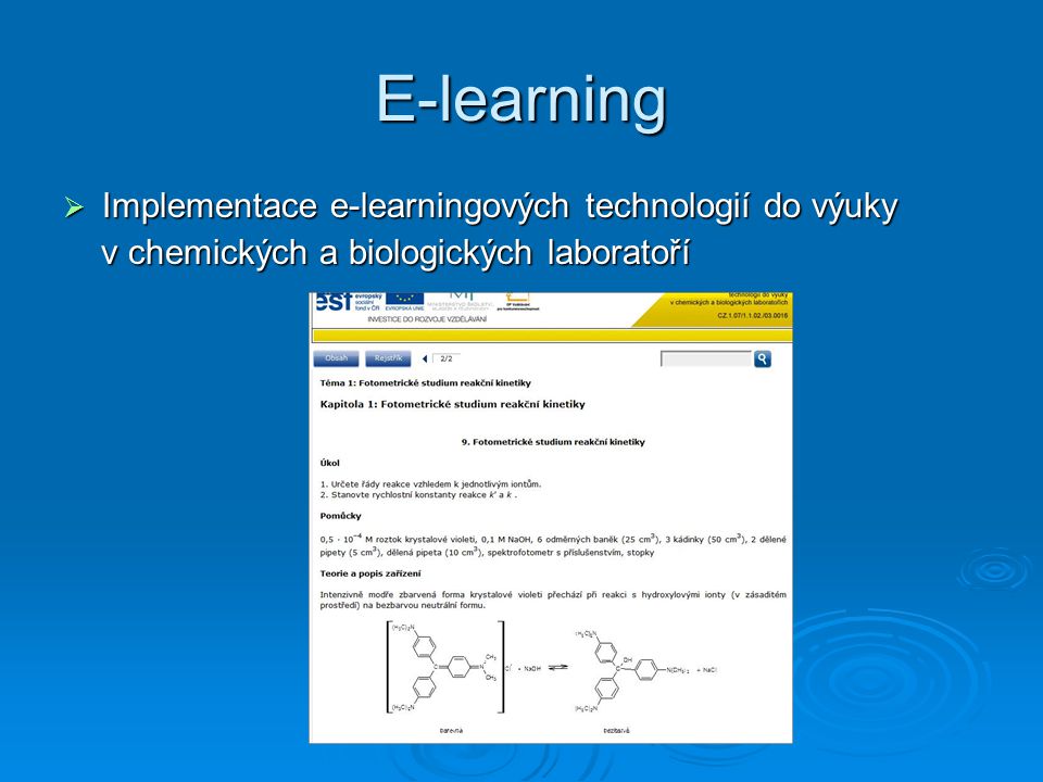 E-learning  Implementace e-learningových technologií do výuky v chemických a biologických laboratoří v chemických a biologických laboratoří