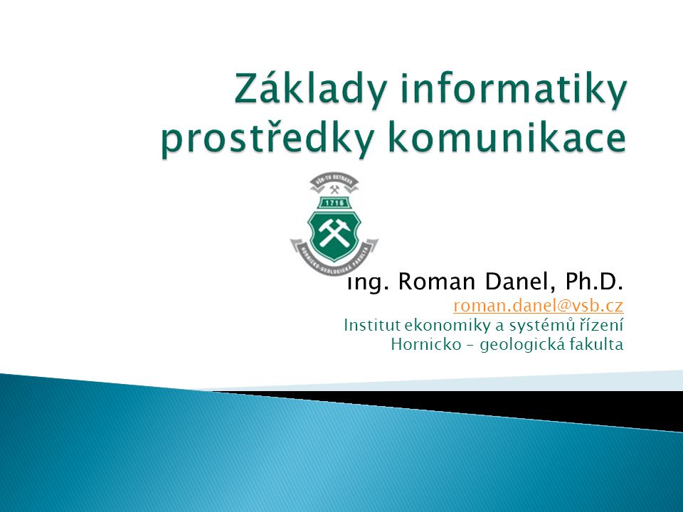 Ing. Roman Danel, Ph.D.