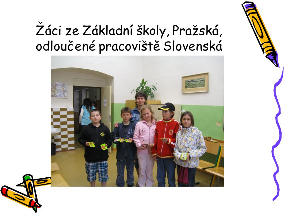 Žáci ze Základní školy, Pražská, odloučené pracoviště Slovenská