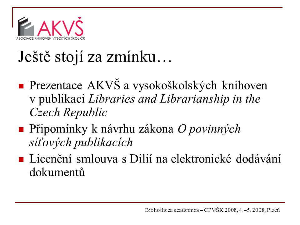 Bibliotheca academica – CPVŠK 2008, 4.–5.