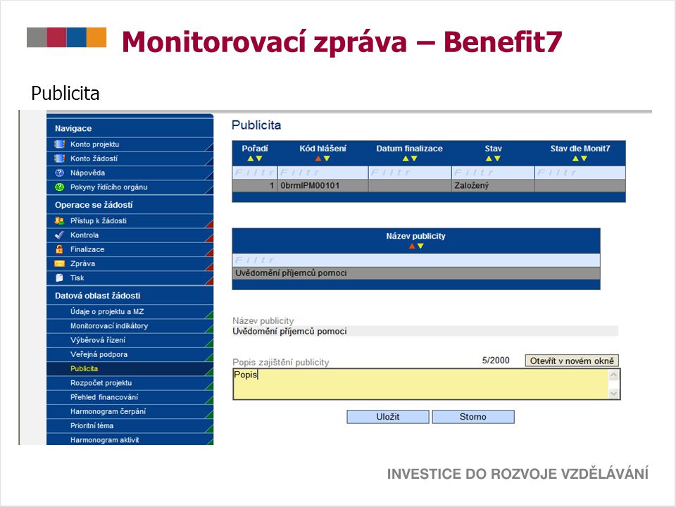 Monitorovací zpráva – Benefit7 Publicita