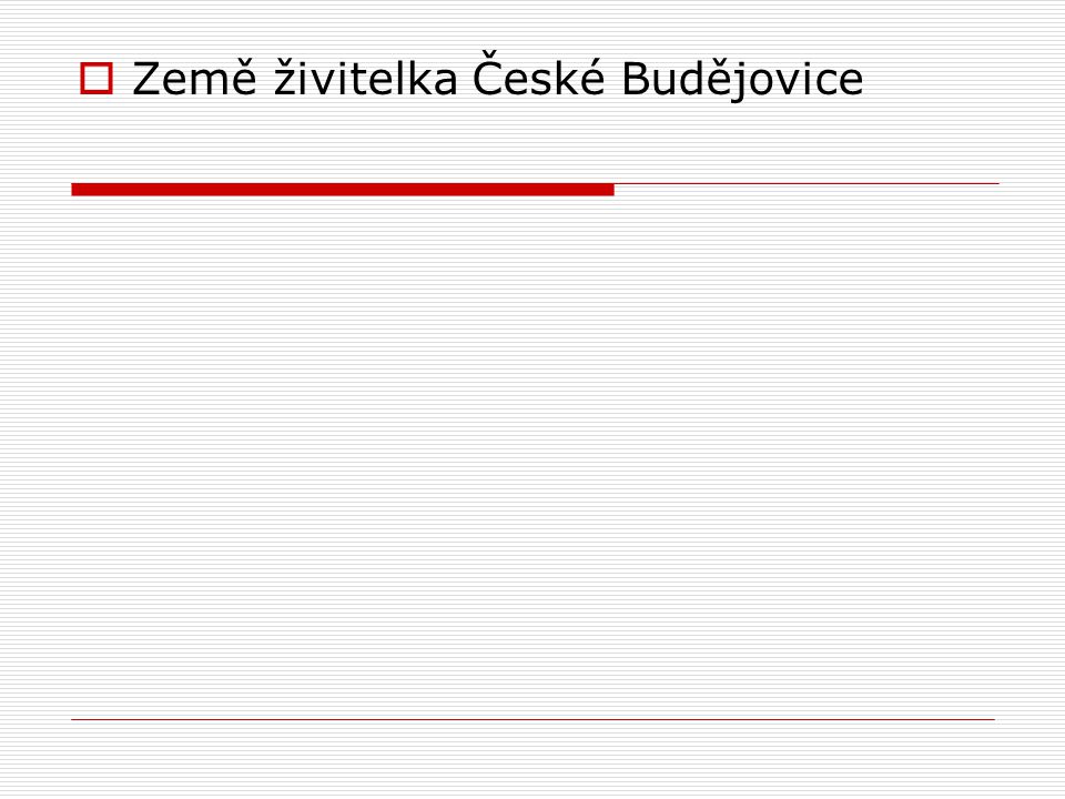  Země živitelka České Budějovice