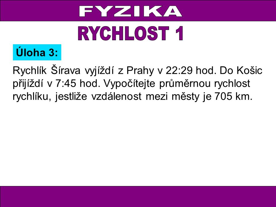 Rychlík Šírava vyjíždí z Prahy v 22:29 hod. Do Košic přijíždí v 7:45 hod.