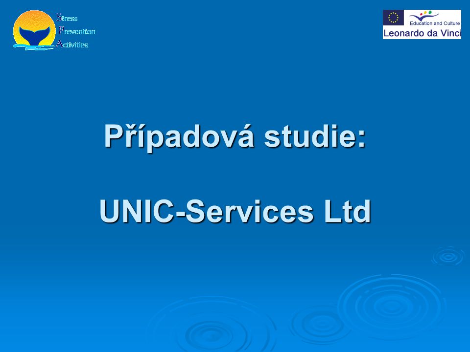 Případová studie: UNIC-Services Ltd