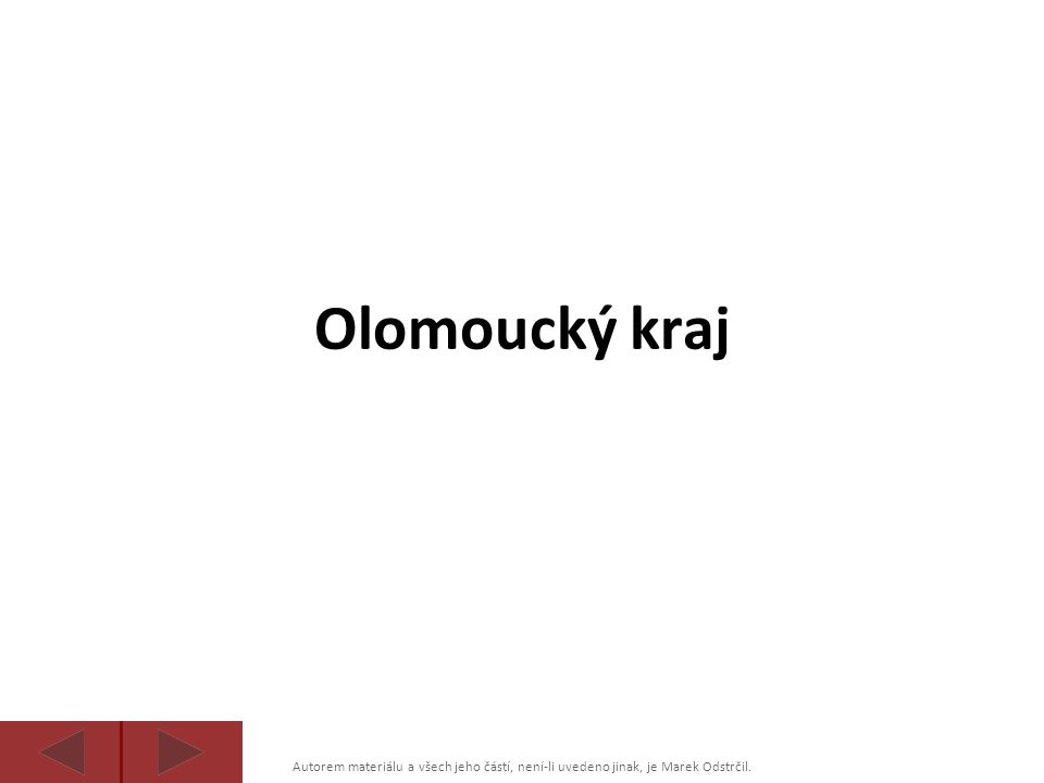 Autorem materiálu a všech jeho částí, není-li uvedeno jinak, je Marek Odstrčil. Olomoucký kraj